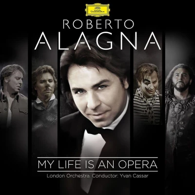 Afbeelding van Roberto Alagna: My Life Is an Opera