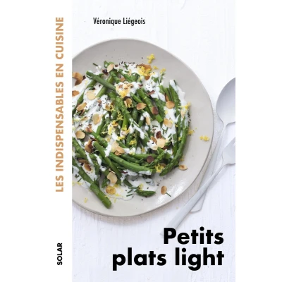 Afbeelding van PETITS PLATS LIGHT LES INDISPENSABLES EN CUISINE