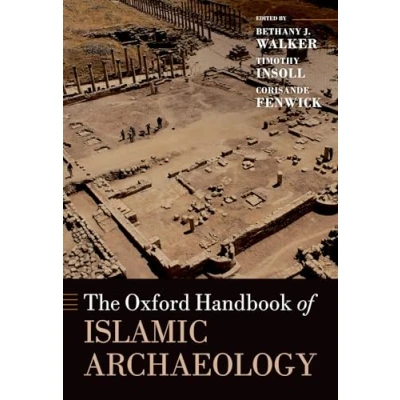 Afbeelding van The Oxford Handbook of Islamic Archaeology