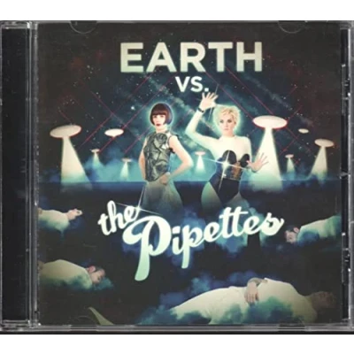 Afbeelding van Earth Vs The Pipettes