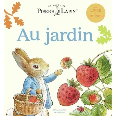 Afbeelding van LE MONDE DE PIERRE LAPIN AU JARDIN