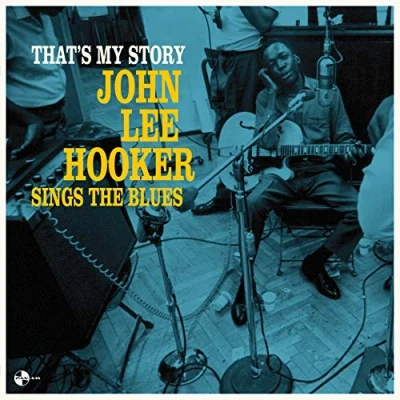 Afbeelding van John Lee Hooker That&#039;s My Story:
