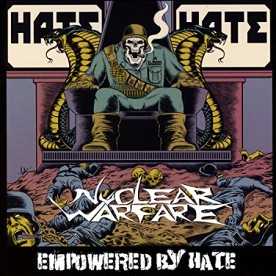 Afbeelding van Nuclear Warfare Empowered By Hate (CD)