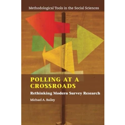 Afbeelding van Methodological Tools in the Social Sciences Polling at a Crossroads