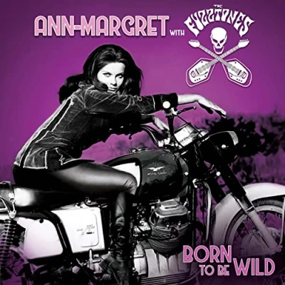 Afbeelding van Ann Margret Born To Be Wild (Single)