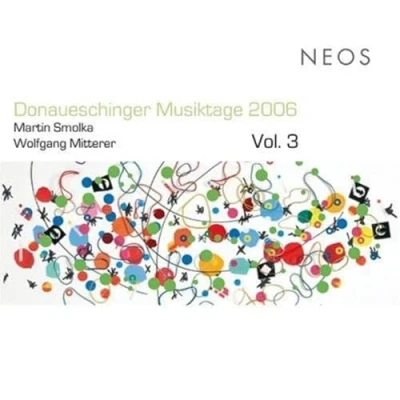 Afbeelding van Ensemble Recherche, Freiburger Barockorchester Donaueschinger Musiktage 2006 Volume 3 (CD)