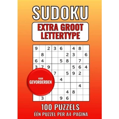 Image de Sudoku Extra Groot Lettertype voor Gevorderden 100 Puzzels Eén Puzzel per A4 Pagina