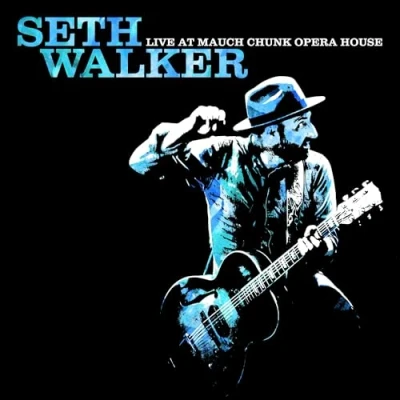 Afbeelding van Seth Walker Live At Mauchchunk Opera House (CD)