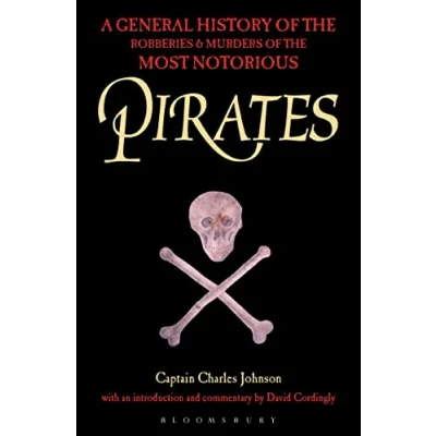 Afbeelding van Pirates A General History of the Robberies and Murders Most Notorious