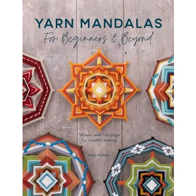 Afbeelding van Yarn Mandalas For Beginners And Beyond
