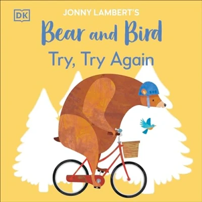 Afbeelding van the Bear and Bird Jonny Lambert’s Bird: Try, Try Again