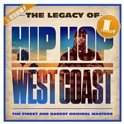Afbeelding van The Legacy Of Hip Hop West Coast