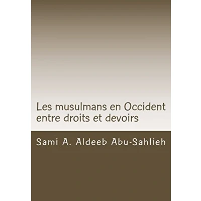 Afbeelding van Les Musulmans En Occident Entre Droits Et Devoirs