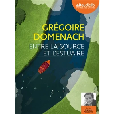 Image de Entre la source et l&#039;estuaire