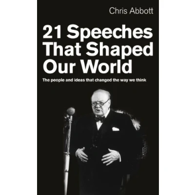 Afbeelding van 21 Speeches That Shaped Our World