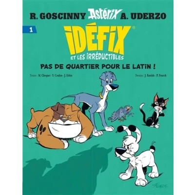 Image de Idéfix et les Irréductibles Tome 1 Pas de quartier pour le latin !