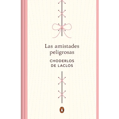 Afbeelding van Las amistades peligrosas (edición conmemorativa)