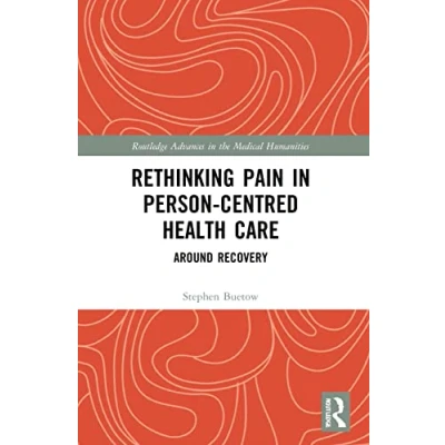 Afbeelding van Routledge Advances in the Medical Humanities Rethinking Pain Person Centred Health Care