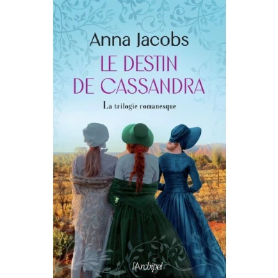 Image de Le Destin de Cassandra La trilogie romanesque