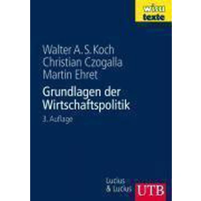 Afbeelding van Grundlagen der Wirtschaftspolitik