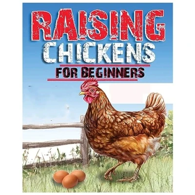 Afbeelding van Raising Chickens for Beginners