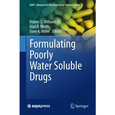 Afbeelding van Formulating Poorly Water Soluble Drugs