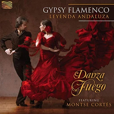 Afbeelding van Danza Fuego Ft. Montse Cortes Gypsy Flamenco Leyenda Andaluza (CD)