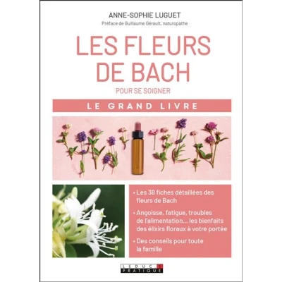 Image de Le grand livre des fleurs de Bach pour se soigner