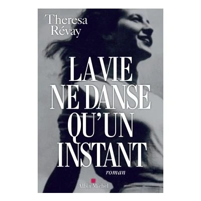Image de La Vie ne danse qu&#039;un instant