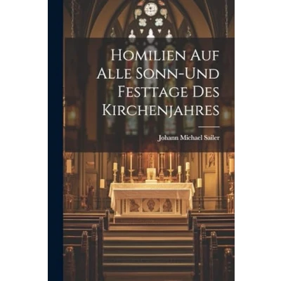 Afbeelding van Homilien auf alle Sonn und Festtage des Kirchenjahres