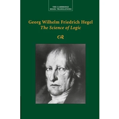 Afbeelding van Georg Wilhelm Friedrich Hegel Science Of