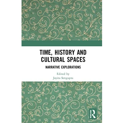 Afbeelding van Time, History and Cultural Spaces