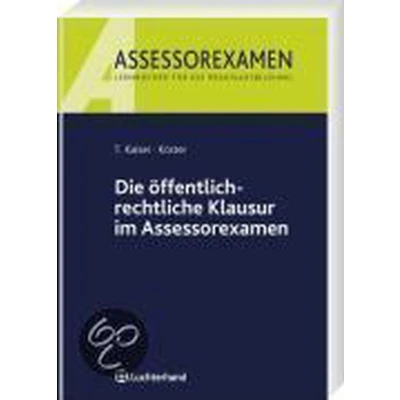 Afbeelding van Die öffentlich rechtliche Klausur im Assessorexamen