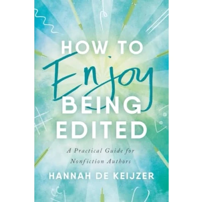 Afbeelding van How to Enjoy Being Edited