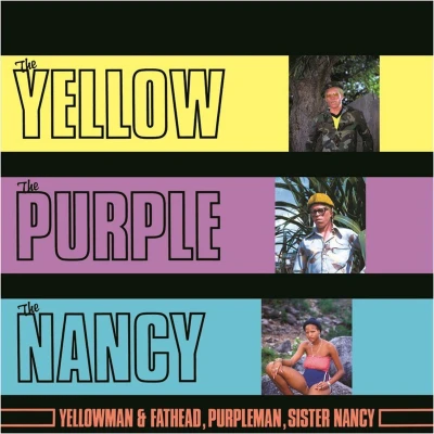 Afbeelding van The Yellow, Purple And Nancy