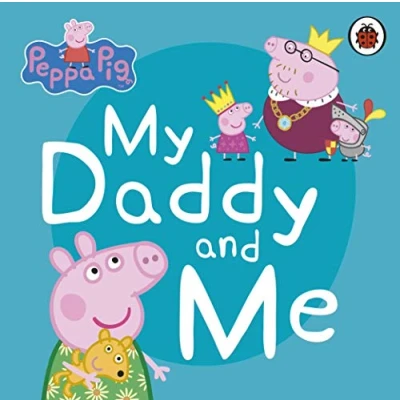 Afbeelding van Peppa Pig: My Daddy and Me