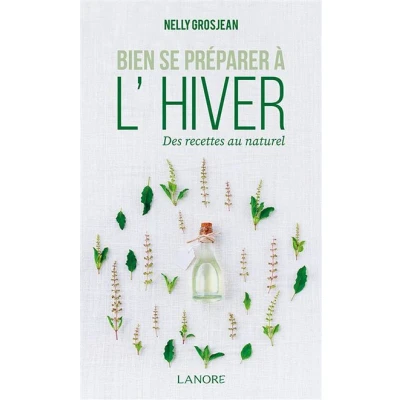 Image de Bien se préparer à l&#039;hiver Des recettes au naturel