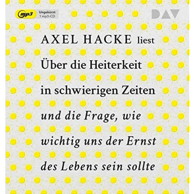 Afbeelding van Über die Heiterkeit in schwierigen Zeiten und Frage, wie wichtig uns der Ernst des Lebens sein sollte