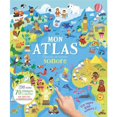 Image de Mon atlas sonore cherche et trouve 200 sons