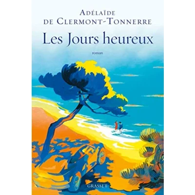 Afbeelding van Clermont Tonnerre, A: Jours heureux