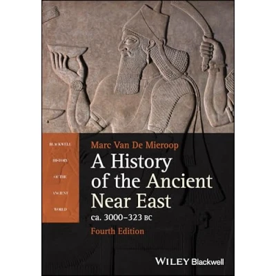 Afbeelding van Blackwell History of the Ancient World A Near East ca. 3000 323 BC