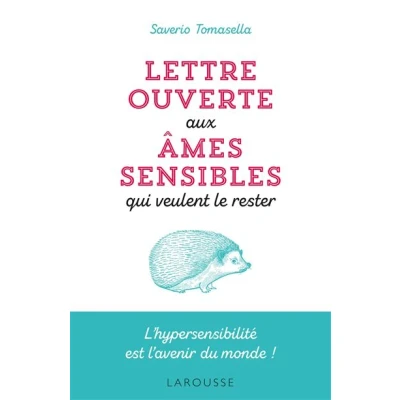 Image de Lettre ouverte aux âmes sensibles qui veulent le rester