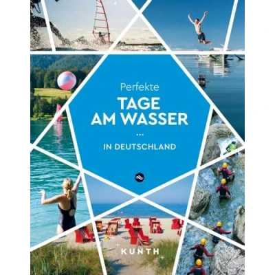 Afbeelding van KUNTH Perfekte Tage am Wasser in Deutschland