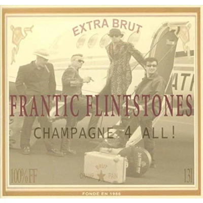 Afbeelding van The Frantic Flintstones Champagne For All (CD)
