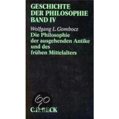 Afbeelding van Die Philosophie der ausgehenden Antike und des frühen Mittelalters