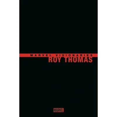 Image de Marvel Visionaries : Roy Thomas COMPTE FERME
