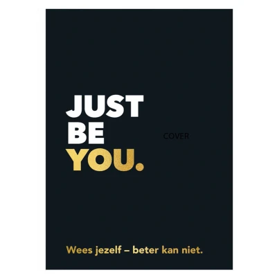 Afbeelding van Just be you.