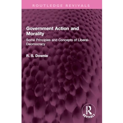 Afbeelding van Routledge Revivals Government Action and Morality