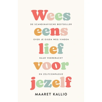 Afbeelding van Wees eens lief voor jezelf