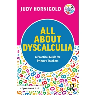 Afbeelding van All About SEND Dyscalculia: A Practical Guide for Primary Teachers